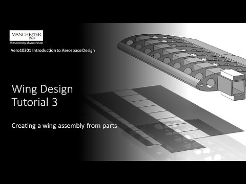 Wing design tutorial 3 Creating a wing assembly from parts