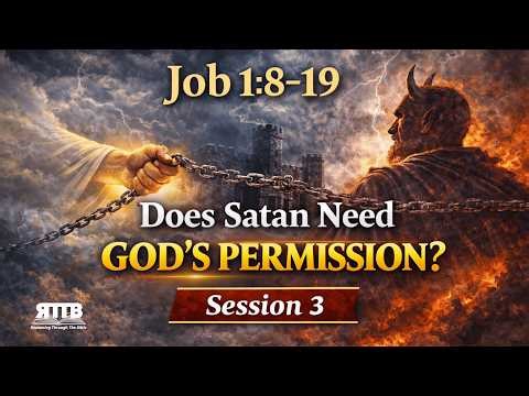 Job 1:8–19 - The Hedge of Protection, Satan, and Sudden Loss (Session 3)