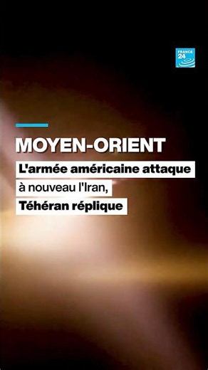 Riposte iranienne contre des bases américaines après de nouvelles frappes des États-Unis