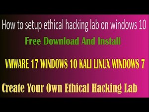 How to setup ethical hacking lab on windows 10 operating system