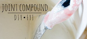 How to Choose Joint Compound | DoItYourself.com
