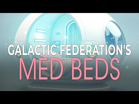 The Promise of Med Beds by the Galactic Federation: Healing Miracles on the Horizon.