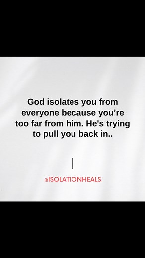 2.6K views · 76 reactions | For those currently in a Season of Isolation, feel free to join the isolation group chat to connect, grow and heal with other like minded people on the same exact journey  This will definitely help! Link in bio to join | ISOLATION | Facebook