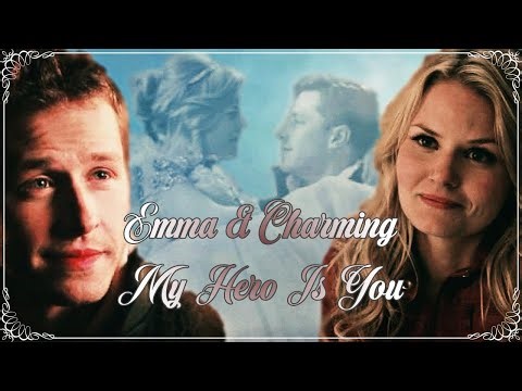 Emma & Charming (OUAT) - My Hero Is You