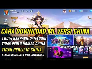 HOW TO DOWNLOAD AND LOGIN THE MOBILE LEGENDS CHINA APPLICATION ! GUARANTEED TO GET LOTS OF FREE SKIN