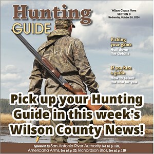 Hunting season has arrive and with it is Wilson County's hunting guide that includes local resources for all your hunting needs. This guide is full of important information for hunters! Get your copy in this week's Wilson County News. Sponsored by San Antonio River Authority, Americana Arms, and Richardson Bros. Can-Am Polaris!!! | Wilson County News