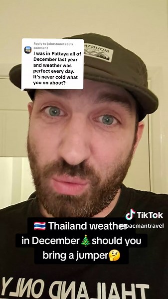 Replying to @johnstone1230 Thailand weather in December jumper or no jumper 🤔 #traveltips #traveltiktok #pacmantravel