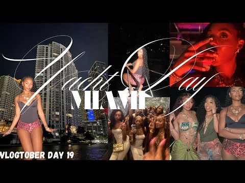 Vlogtober Day 19 | Yacht Day in Miami 🚤✨ Drunk Diaries + Storytime