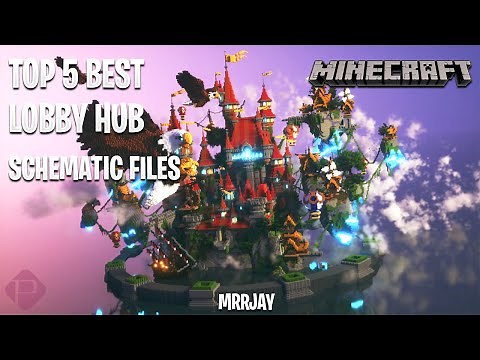 Top 5 Best Minecraft Server Spawn Lobby Hub Schematic Files + Free Download 2024