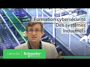 Formation Cybersécurité des systèmes industriels - Mise en œuvre | Schneider Electric