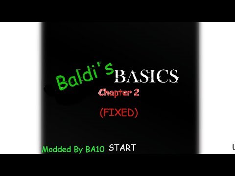 Baldi Basics Chapter 2 V1.4.3 With Original Script