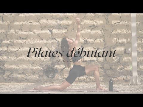 Pilates débutant à la maison – Séance complète 30 min sans matériel