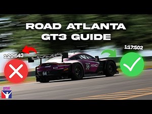 HOW TO DO ROAD ATLANTA IN iRacing | GT3 Track Guide & Tips