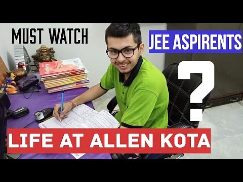 Life at Allen Kota ✌| By IIT Jodhpur Student | JEE Aspirants | Allen Coaching Institute | MUST WATCH