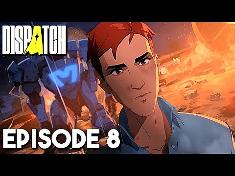 Dispatch Episode 8 "Synergy" Gameplay Walkthrough
