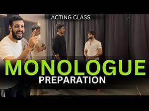 Monologue Preparation | Script to character | Acting class