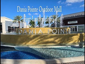 Dania Pointe Outdoor Mall Ft Lauderdale FL