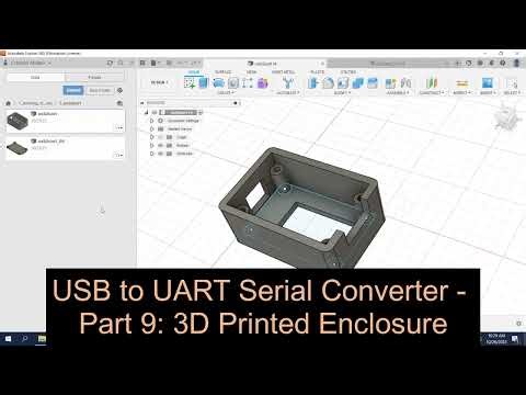 USB to UART Serial Converter - Part 9: 3D Printed Enclosure Designed in Autodesk Fusion 360