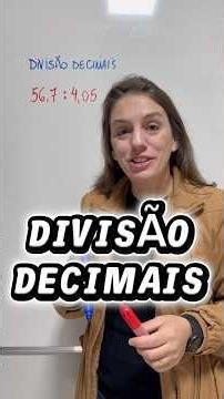 🔥Como calcular a DIVISÃO DE NÚMEROS DECIMAIS!