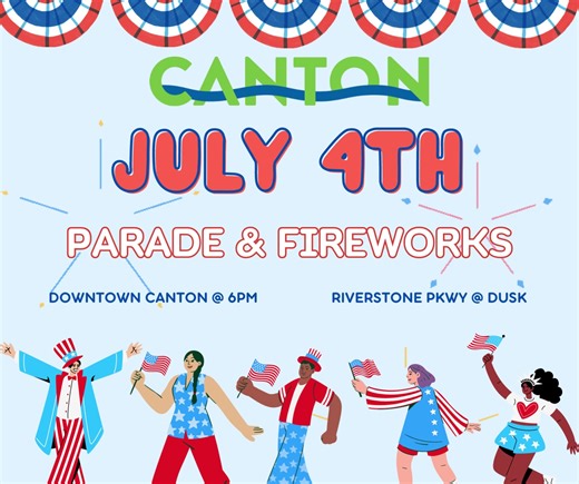 6.9K views · 36 reactions | Celebrate with Canton for July 4th! The American Legion Post 45 will host the Independence Day Parade at 6 PM in Downtown Canton GA, and a Fireworks Show by the City of Canton will be at dusk off of Riverstone Parkway! Join in on all the festivities! #cityofcantonga #cantonga #explorecantonga | City of Canton GA | Facebook