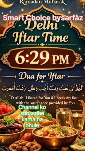 Delhi Iftar Time Today | 6:29 PM | Ramadan Special 🌙 | Smart choice bysarfaz