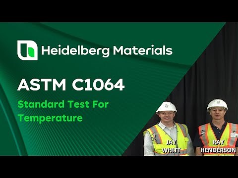 ASTM C1064 Standard Test Method for Temperature of Freshly Mixed Hydraulic Cement Concrete