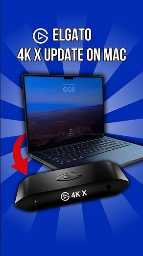 How to Update Elgato 4K X on Mac! NEW 2024 Tips