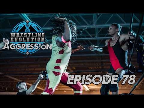 Wrestling Evolution Aggression Episode 78