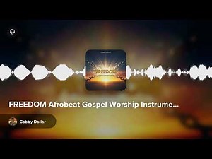 FREEDOM – Afro Gospel Type Beat | Breakthrough Worship Instrumental