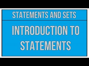 Introduction To Statements - Statements And Sets / Maths Algebra