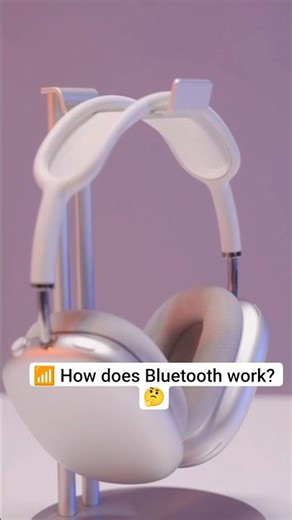 📶 How does Bluetooth work? 🤔#Bluetooth #Wireless #Technology #Science #Tech #viral #trending #reels