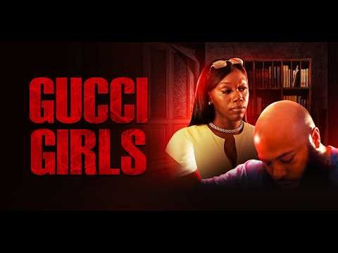 Gucci Girls, Full movie by TyeMease