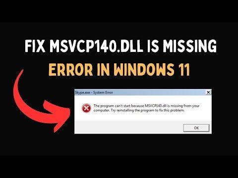 Fix MSVCP140 dll Is Missing Error in Windows 11