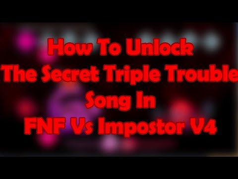 How To Unlock The Secret Triple Trouble Song In FNF Vs Impostor V4