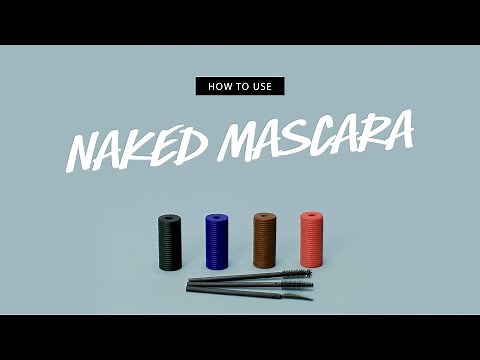 How To Use: Naked Mascara
