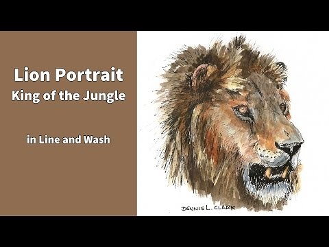 Line and wash watercolor painting tutorial - How to paint a lion portrait