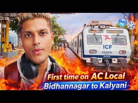 First Time on A.C Local Train 🤩😱 || Sealdah to Kalyani
