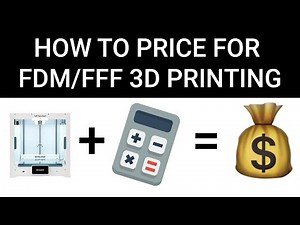 How to Price for FFF and FDM 3D Printing | Cost Calculator