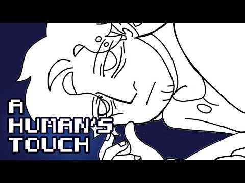 A Human's Touch | OC animatic