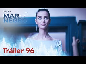 ¡Mar negro mañana estará con ustedes con su capítulo 96! | Fugitiva