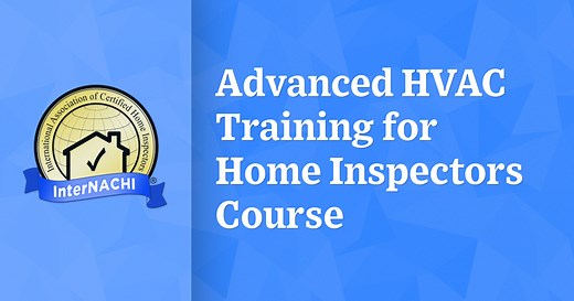 Advanced HVAC Training for Home Inspectors Course