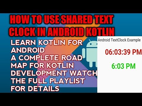 TextClock Android Studio | TextClock in Kotlin Android | Make Text Clock in android