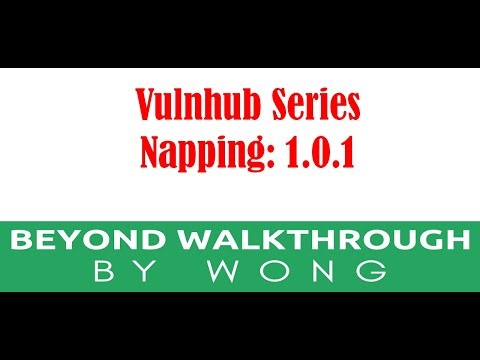 Cyber Security | Ethical Hacking | Pentesting Lab | Vulnhub | Walkthrough | Napping 1.0.1