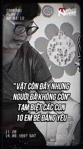 163K views · 1.1K reactions | "Vật còn đây nhưng người đã không còn" tạm biệt các con 10 em bé đáng yêu #viral #reelschallenge #reelsviralシ | Vietnam's Next Top Model | Facebook