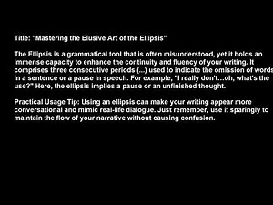 Mastering the Elusive Art of the Ellipsis