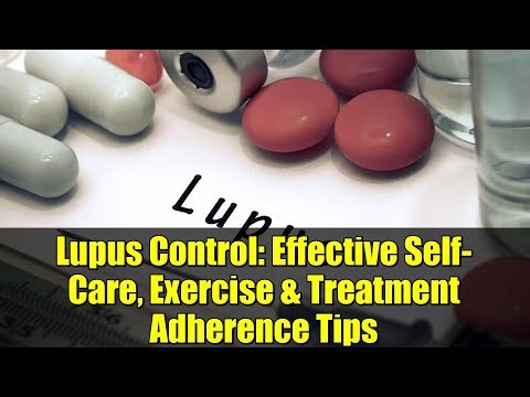 Lupus Control: Effective Self-Care, Exercise & Treatment Adherence Tips