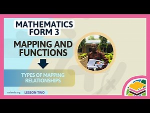 Mapping and functions (Lesson 2)| F3 Mathematics |Types of Mapping Relationships