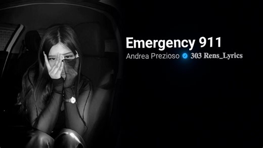 Emergency 911 #emergency #andreaprezioso #musicvibes #lyrics #foryou | emergency song