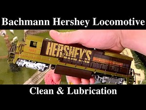 Bachmann Hershey's Locomotive Clean & Lubrication