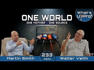One World, One Mother - One Source, Who Controls It All? Walter Veith & Martin Smith WUP 233